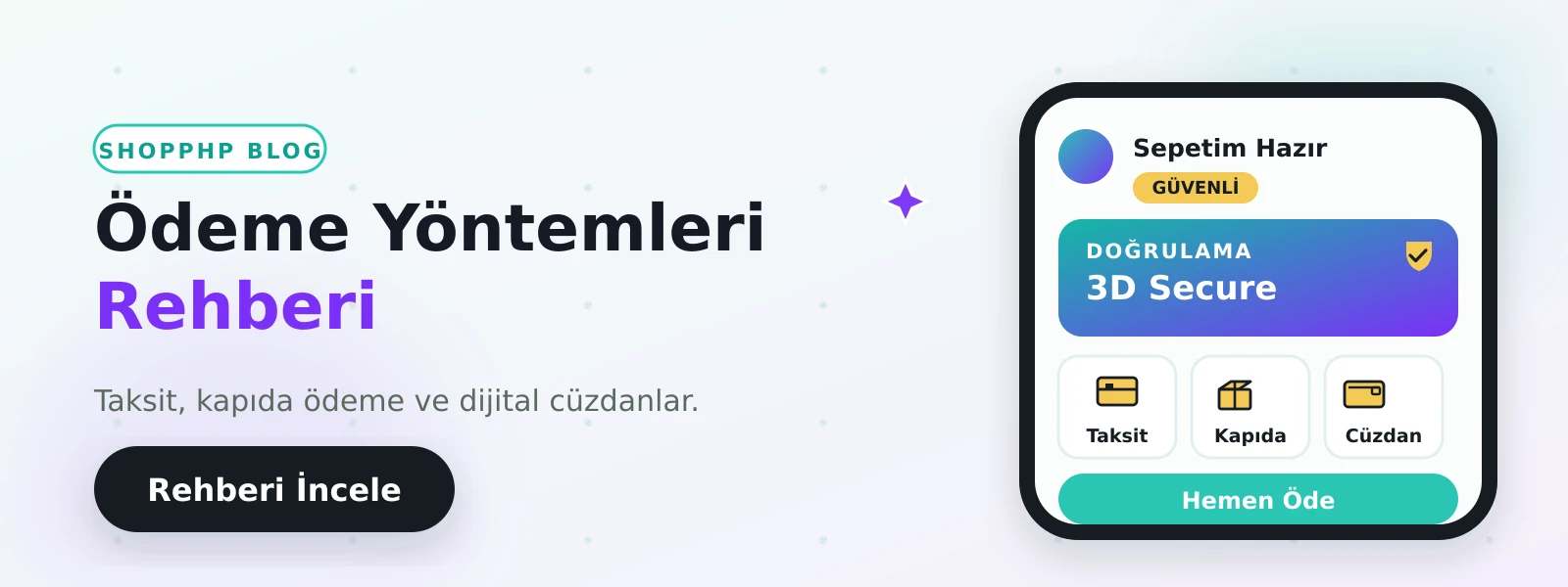 E-Ticarette Ödeme Yöntemleri: Taksit, Kapıda Ödeme ve Dijital Cüzdanlar